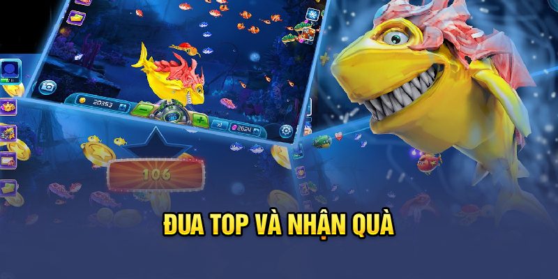 Đua Top và nhận quà