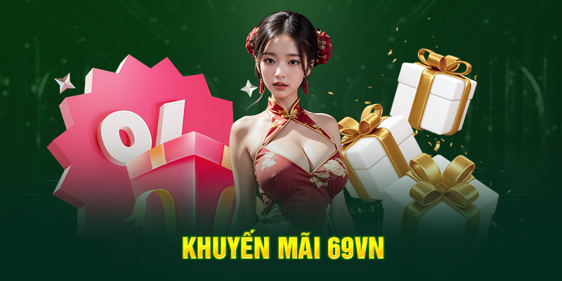 Giới thiệu khuyến mãi 69VN